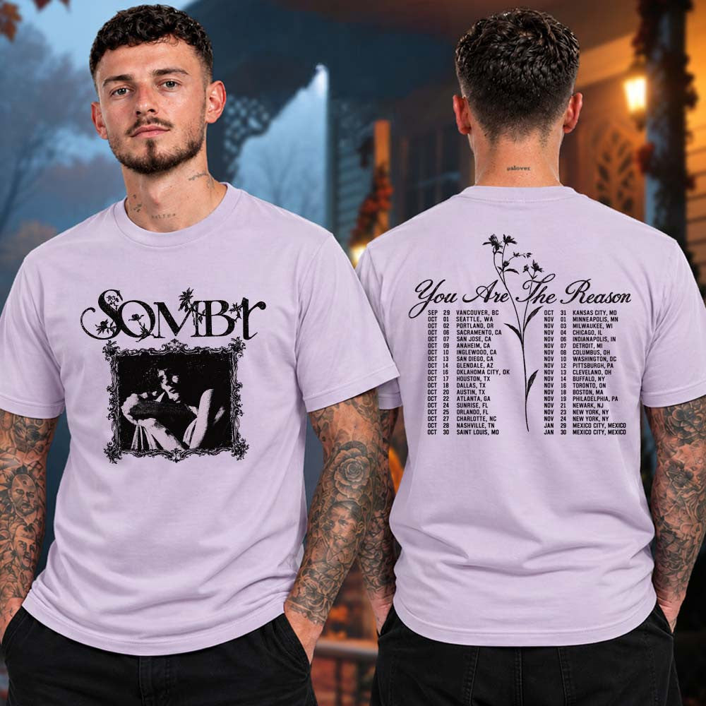 Sombr Merch You Are The Reason North America Tour 2026 Lavender Two Sided Unisex T Shirt - Foxy23shop
