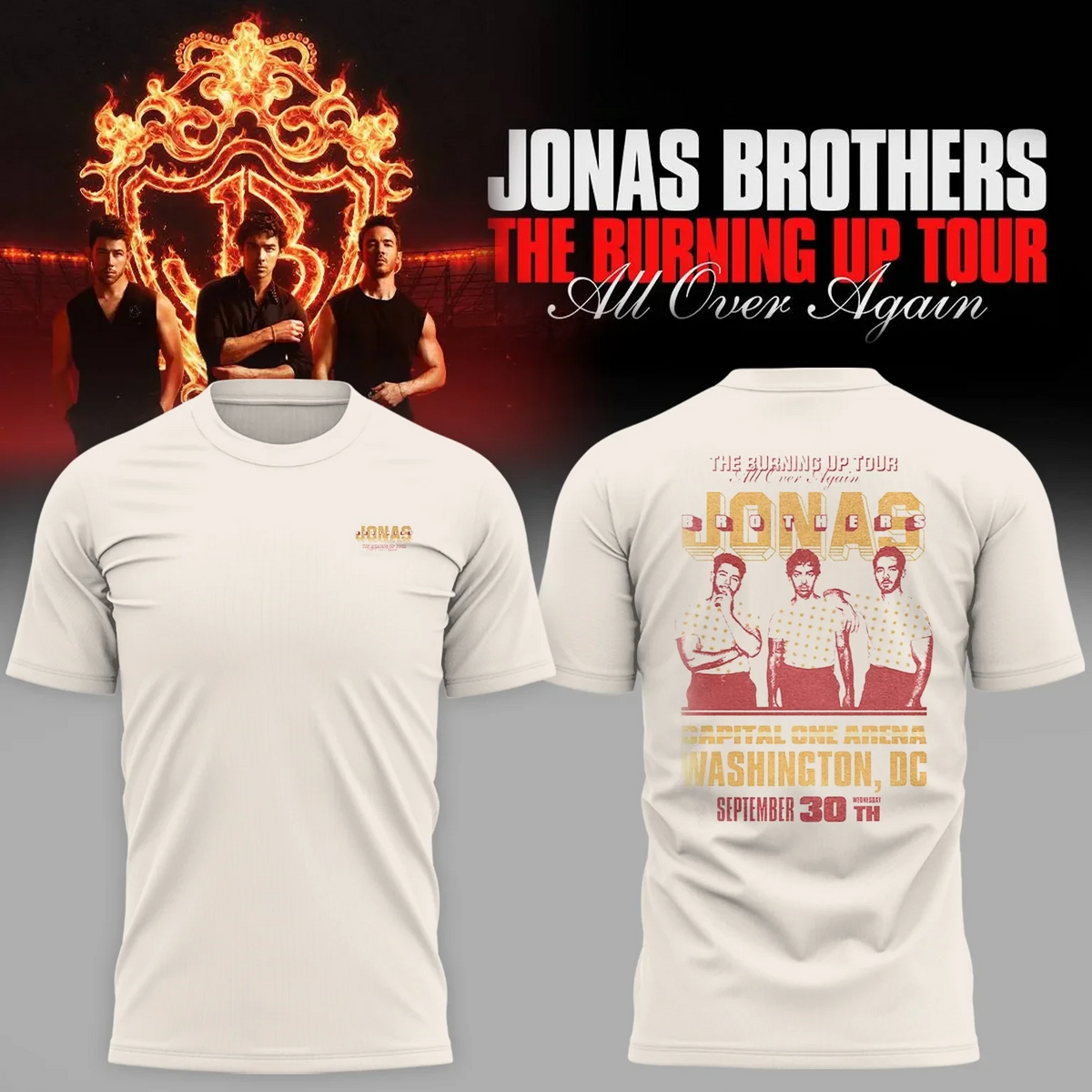 Jonas Brothers Merch The Burning Up Tour All Ove Again Shirt Gifts For Nick Jonas Fans - Foxy23shop