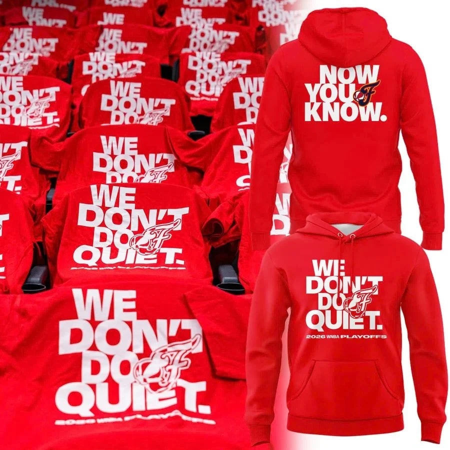 Indiana Fever Merch We Don't Do Quiet 2026 WNBA Playoffs Hoodie Gift For Basketball Fan - Foxy23shop