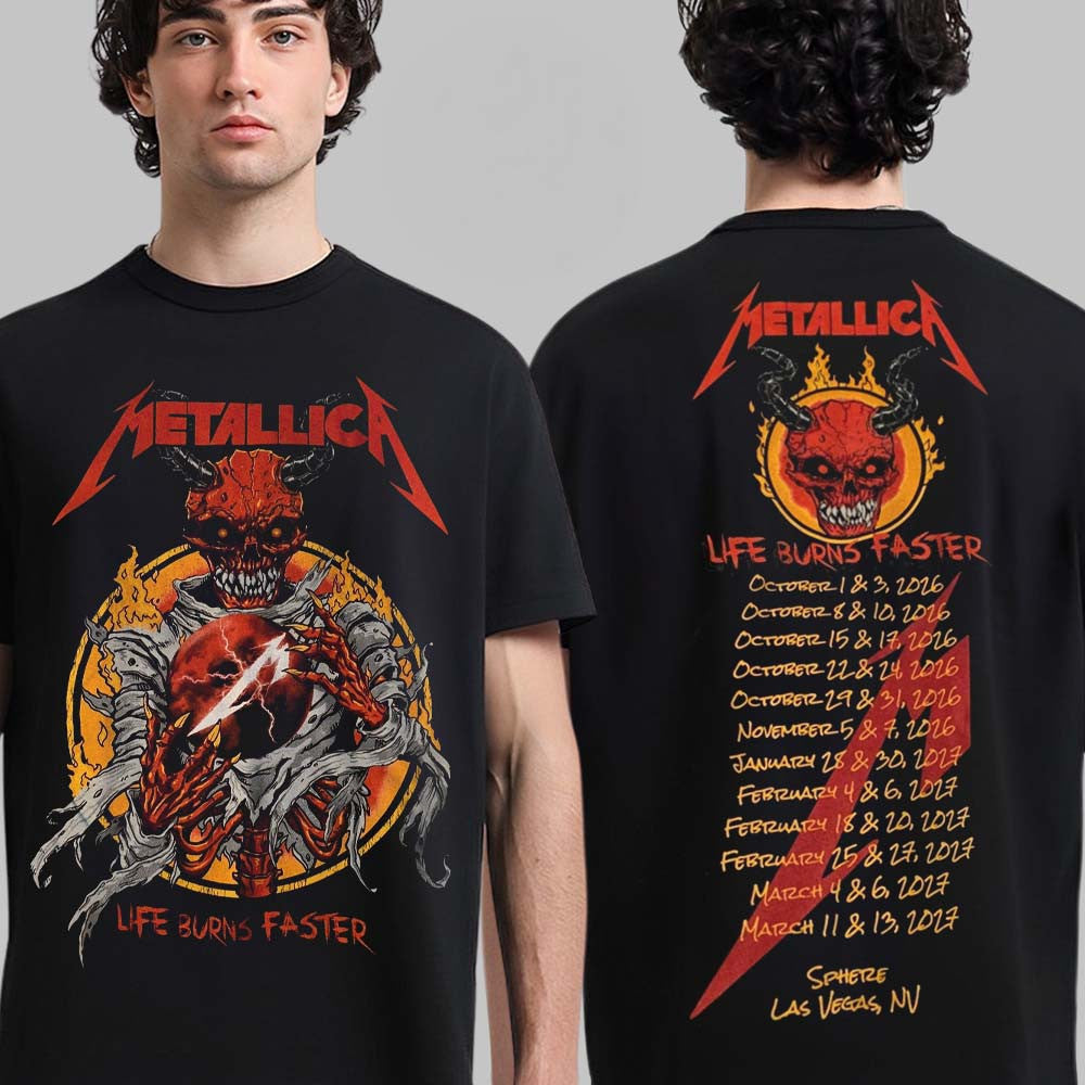 Metallica Life Burns Faster 2026 2027 Las Vegas Live At Sphere Tour Dates T-Shirt Gifts For Metallica Fans - Foxy23shop