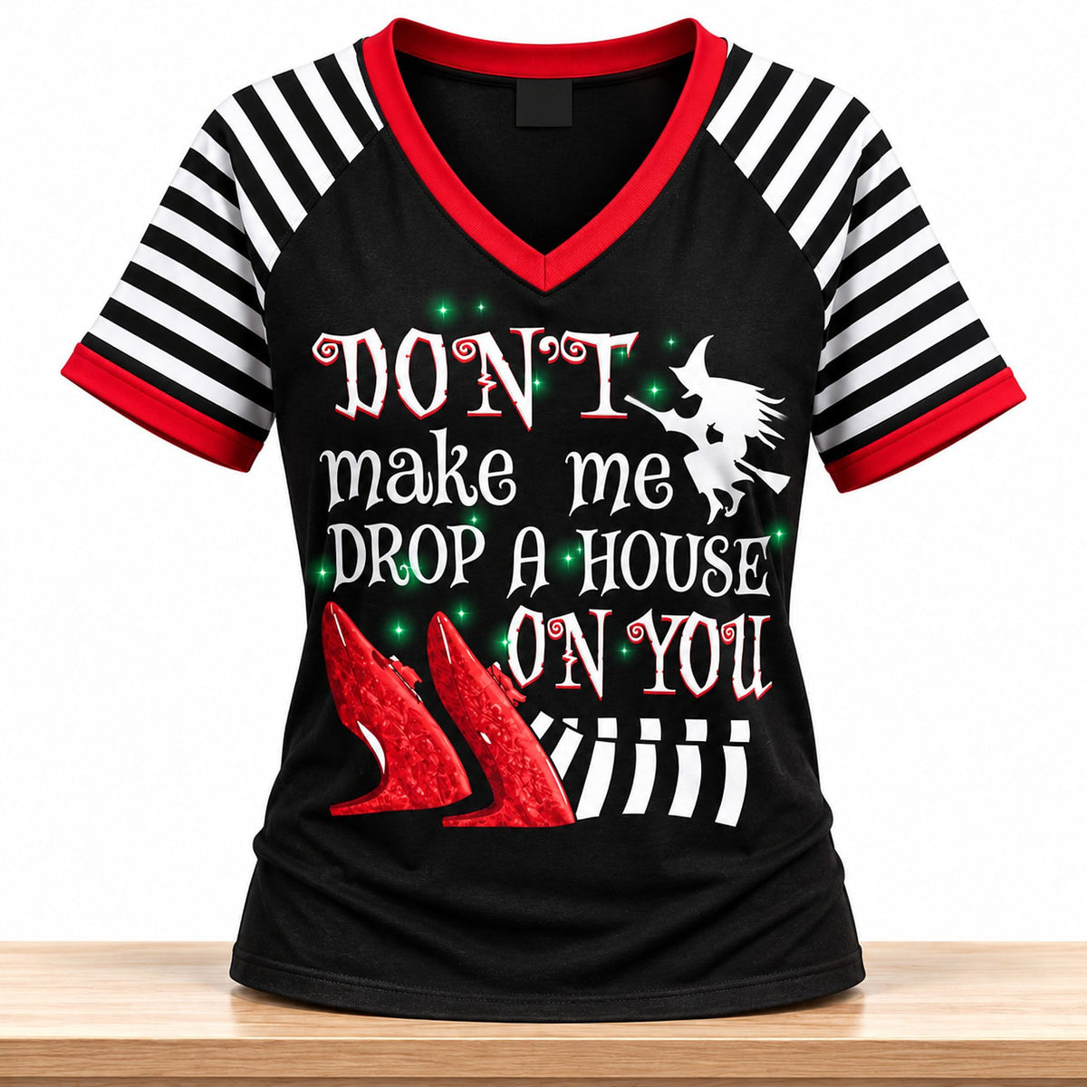 Don't Make Me Drop A House On You Halloween V-Neck Shirt Funny Halloween Clothing - Foxy23shop