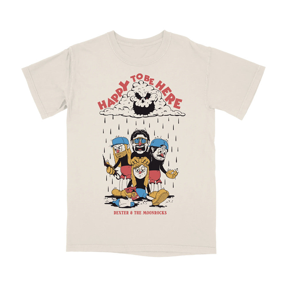 Dexter And The Moonrocks Merch Happy To Be Here T-Shirt Best Gifts For Rock Lover - Foxy23shop