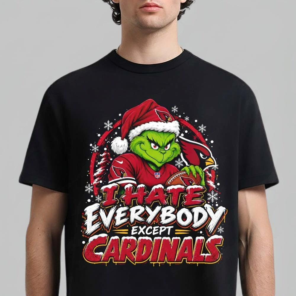 Arizona Cardinals Grinch I Hate Everybody Except Cardinals NFL Xmas T-Shirt Gifts For Cardinals Fans - Foxy23shop