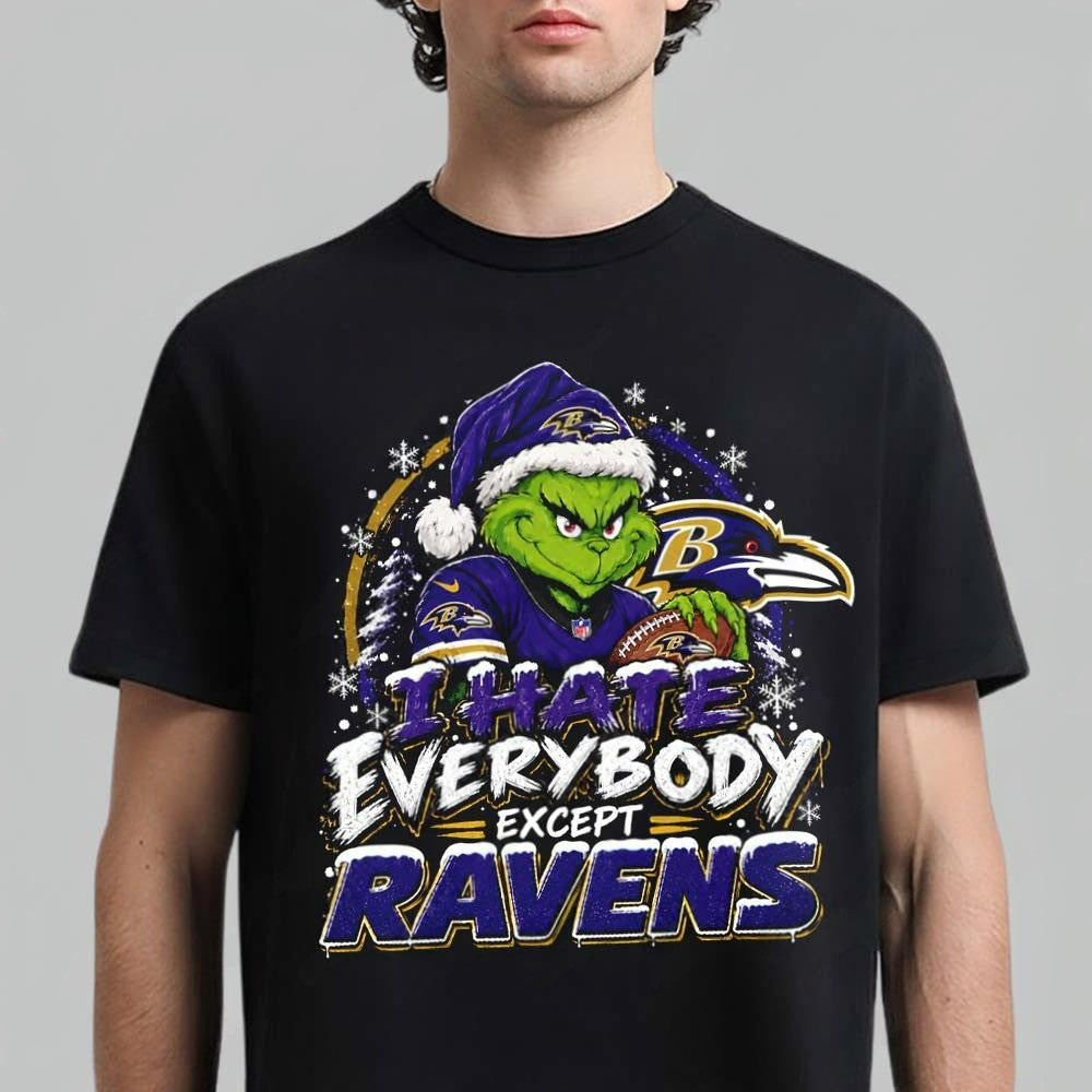 Baltimore Ravens Merch 2026 NFL Grinch I Hate Everybody Except Ravens T-Shirt Gifts For Fan - Foxy23shop