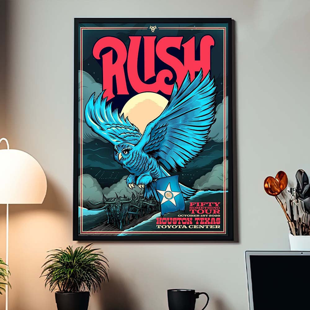 Rush Houston Texas Fifty Something Tour 2026 Event Poster Rush Concert Poster Rock Lover Gifts - Foxy23shop