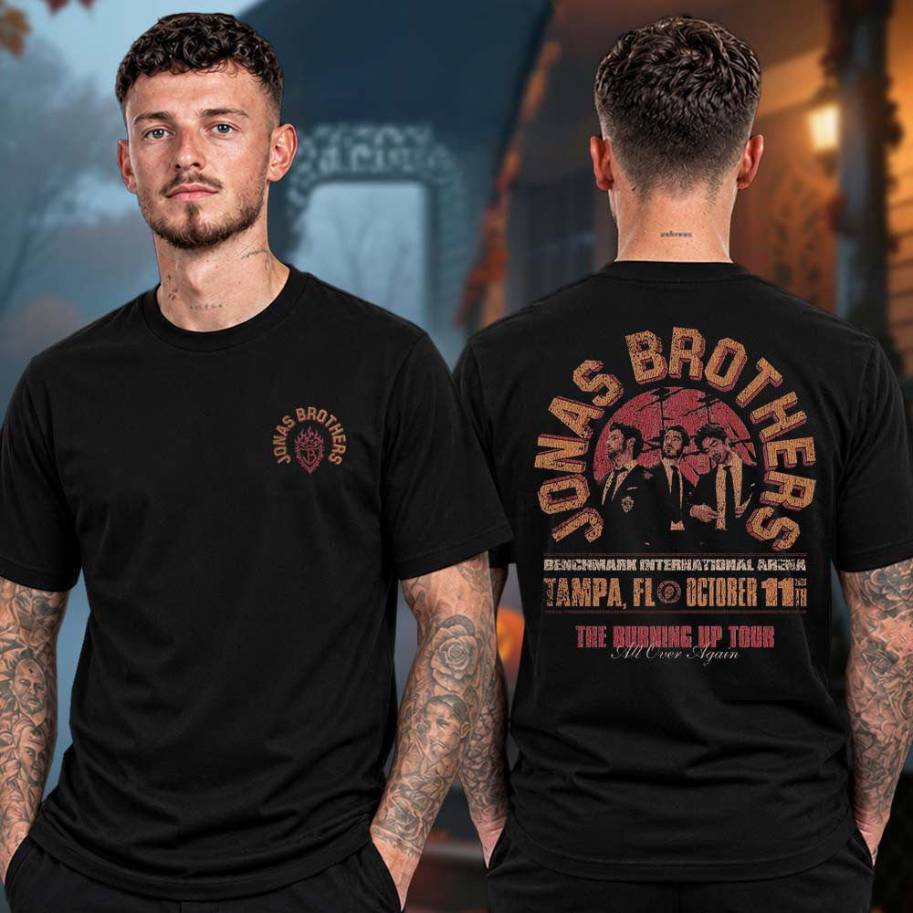 Jonas Brothers Merch Burning Up All Over Again Tampa FL City T-Shirt Gifts For Jonas Brothers Fans - Foxy23shop