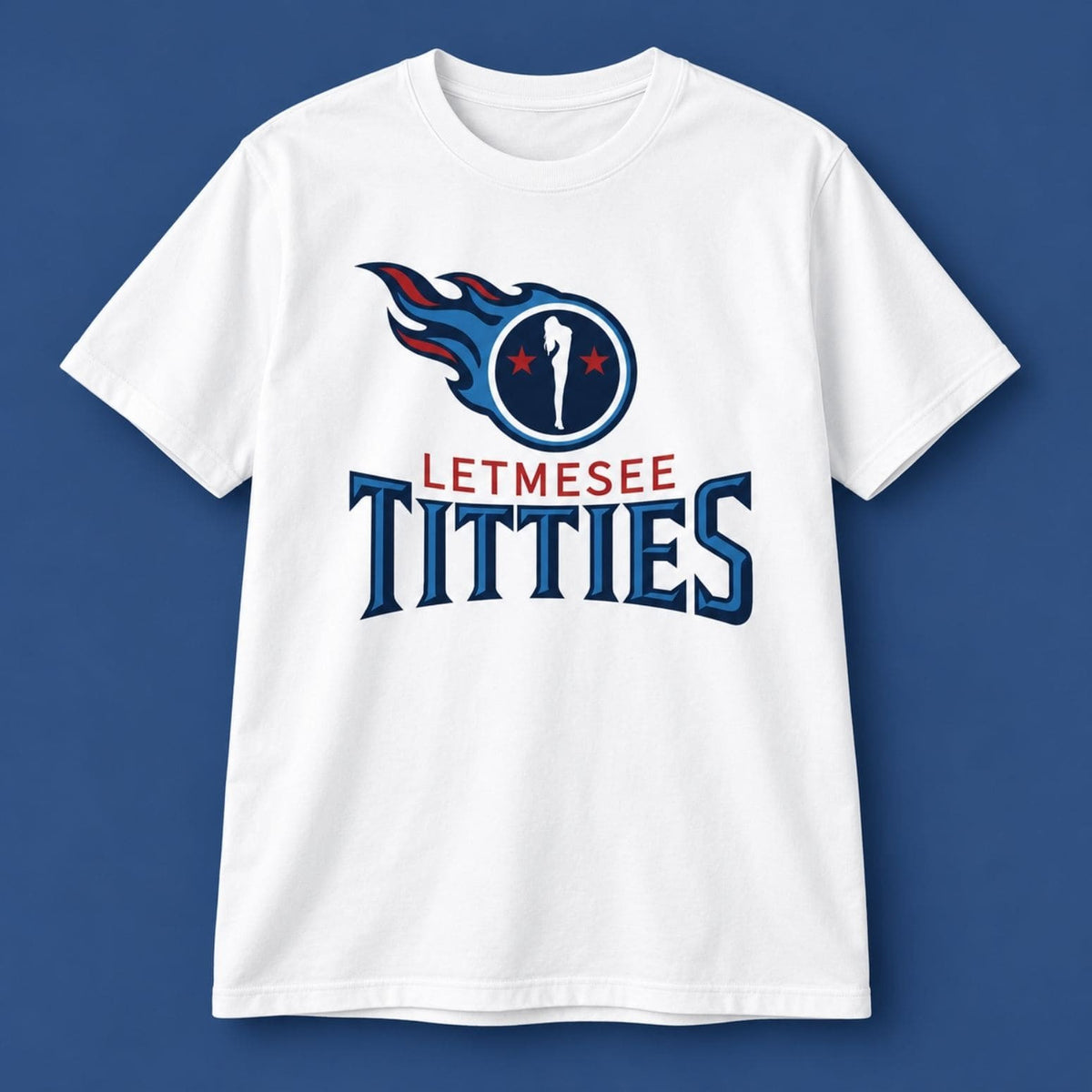Tennessee Titans Let Me See Titties T-Shirt Tennessee Titans Clothes Unique Gifts For Football Lovers - Foxy23shop