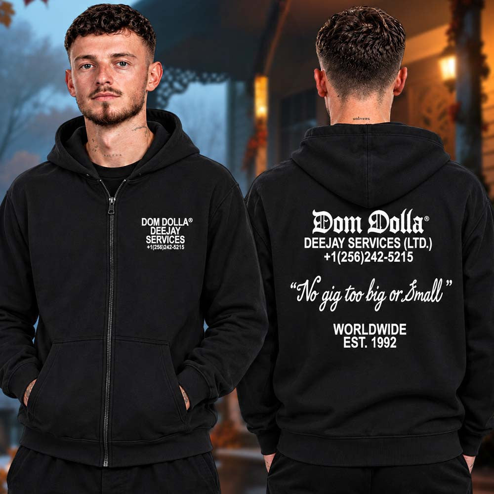 Dom Dolla Merch Deejay Services No Gig Too Big Or Small Zip Hoodie Presents For Dom Dolla Lovers - Foxy23shop