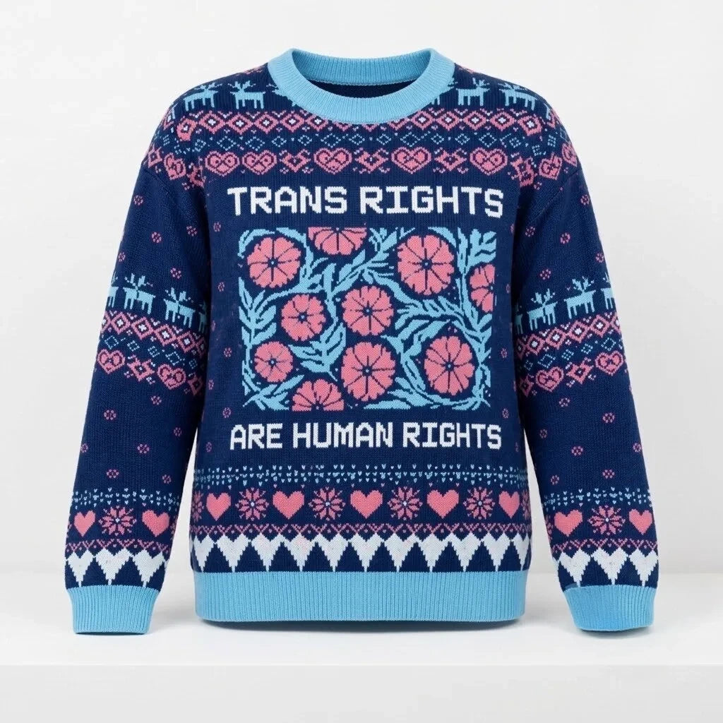 Trans Rights Are Human Rights 2026 Christmas Ugly Sweater Xmas Clothing Gifts For BFF - Foxy23shop