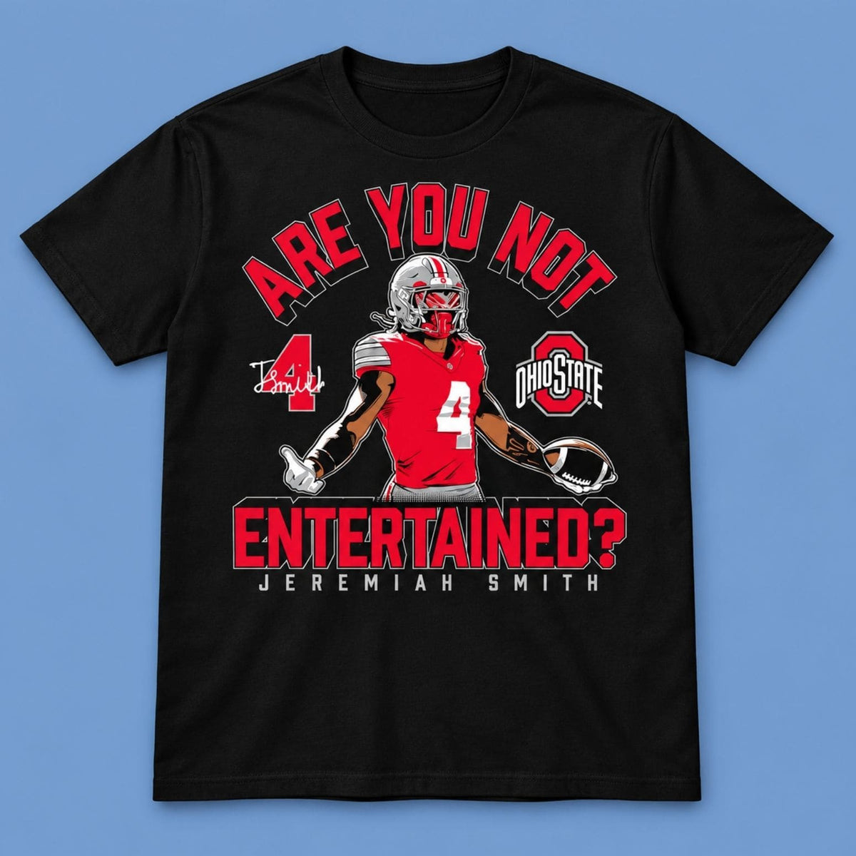 Jeremiah Smith Are You Not Entertained Shirt Best Presents For Jeremiah Smith Lovers - Foxy23shop