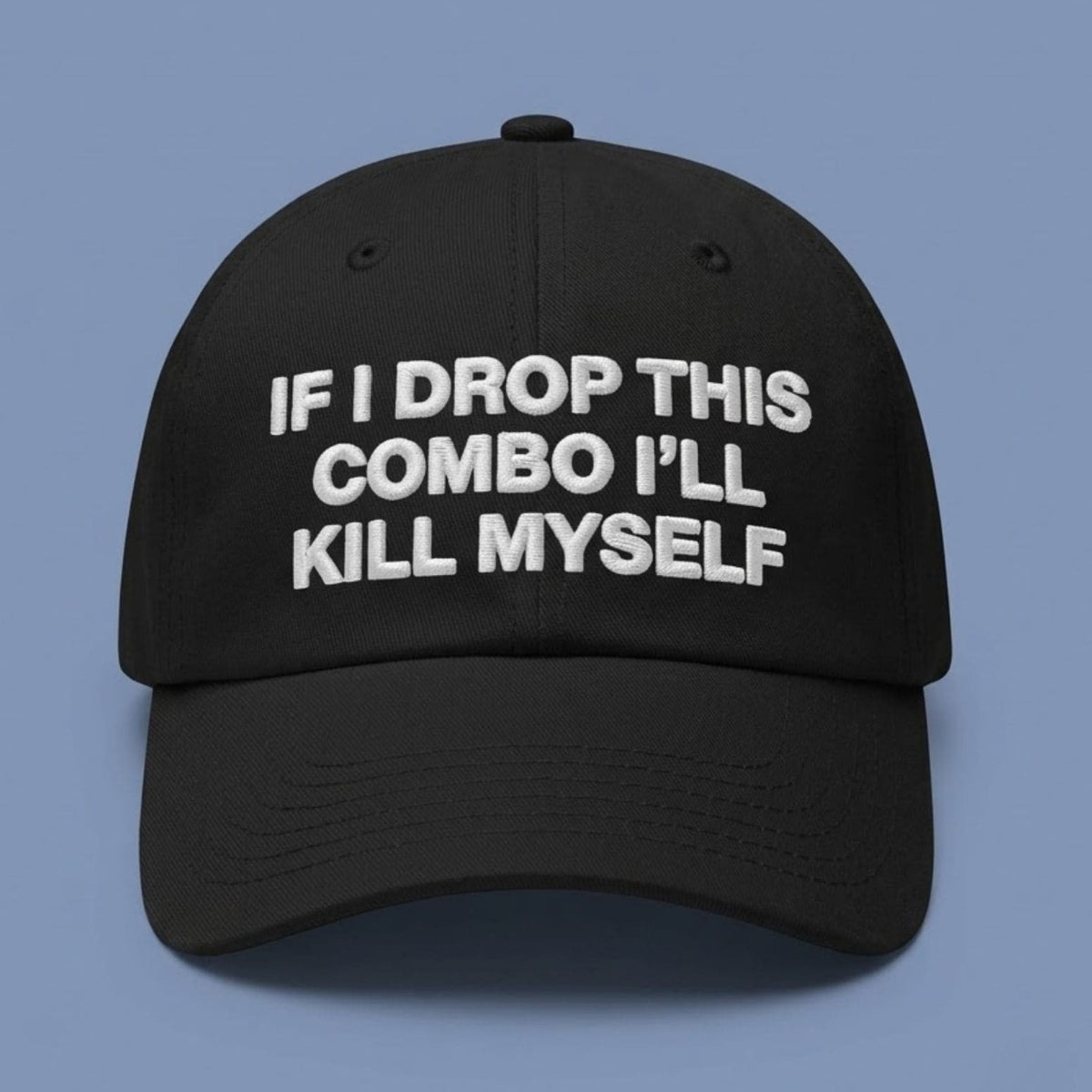 If I Drop This Combo I'll Kill Myself Hat Fighting Game Community Meme Baseball Cap - Foxy23shop