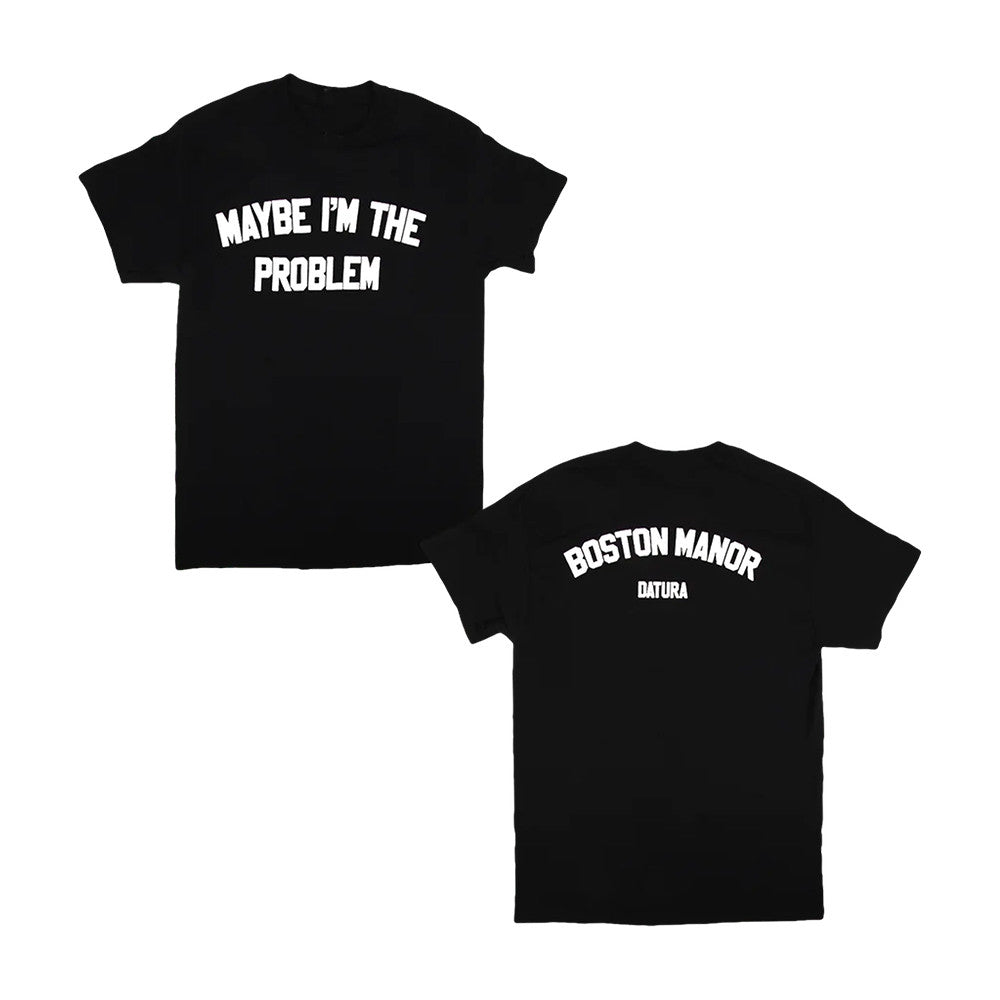 Boston Manor Merch Problem Black T-Shirt Great Gifts For Rock Lovers - Foxy23shop