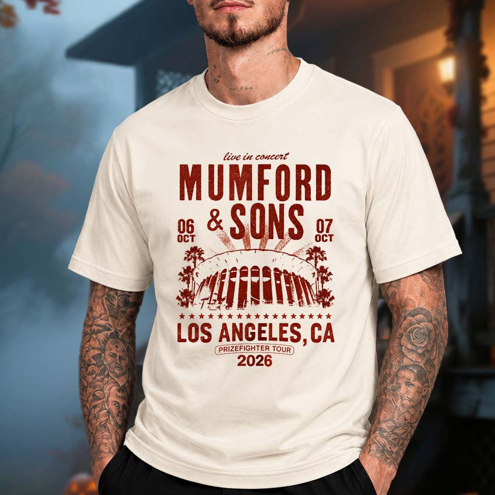 Mumford And Sons Los Angeles CA Event T-Shirt Mumford And Sons Clothes Rock Fan Gifts - Foxy23shop