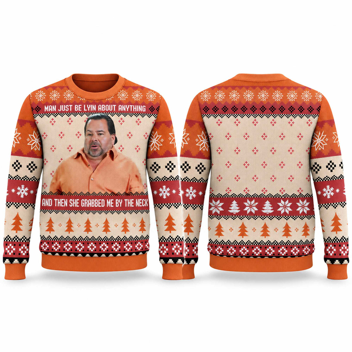 Christmas She Grab Me By The Neck Ugly Sweater Funny Xmas Clothing Gifts For BFF - Foxy23shop