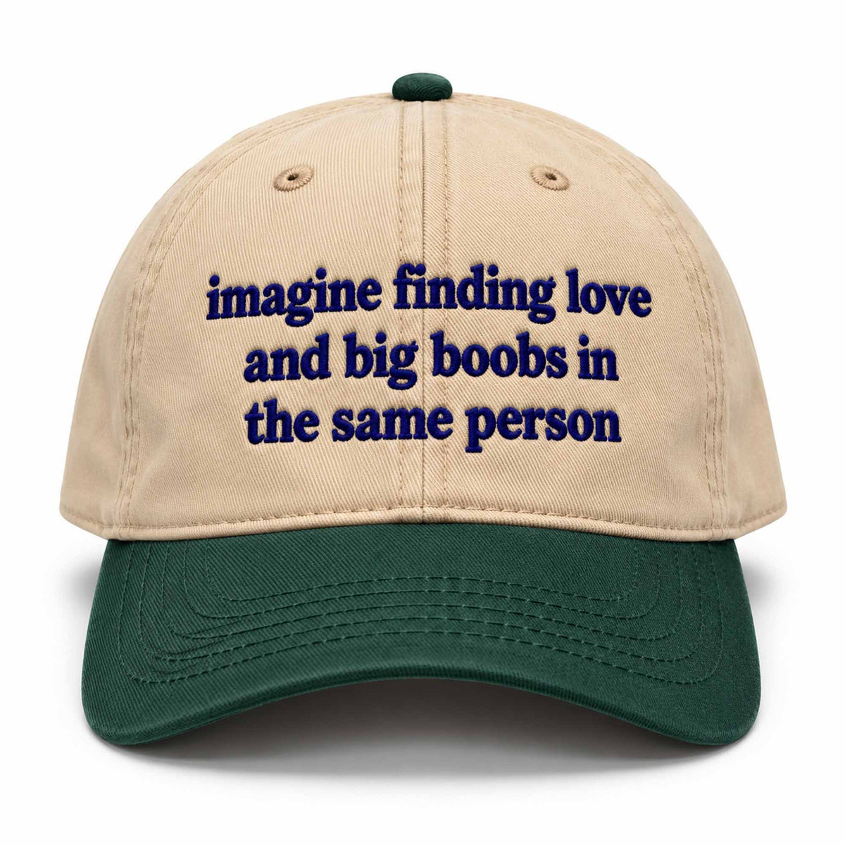 Imagine Finding Love And Big Boobs In The Same Person Hat Funny Saying Baseball Cap BFF Gifts - Foxy23shop