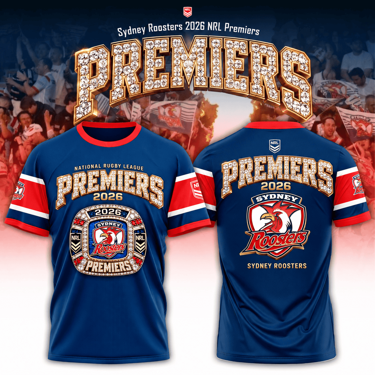 Sydney Roosters 2026 Premiers T-Shirt Roosters Merch Unique Gifts For Football Fans - Foxy23shop