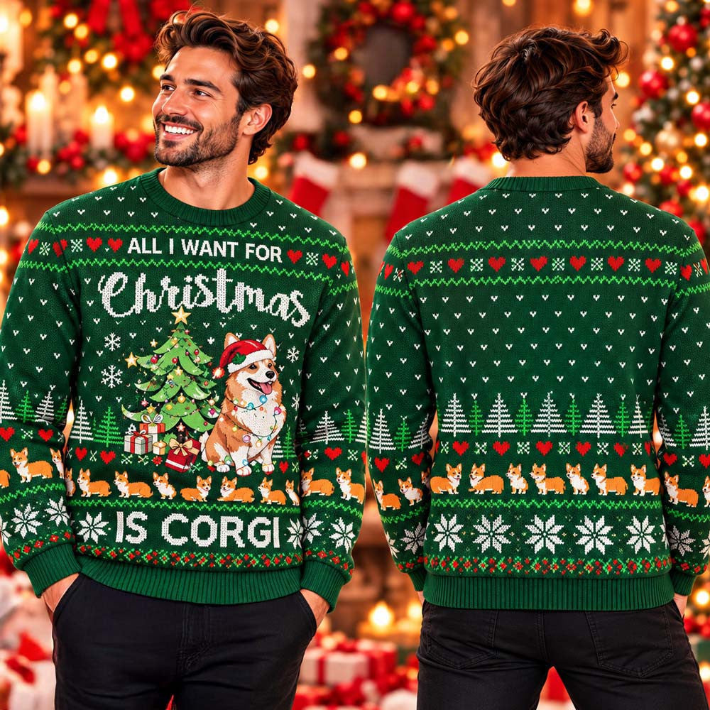 All I Want For Christmas Is Corgi Ugly Christnas Sweater Xmas Clothing Gifts For Corgi Lovers - Foxy23shop