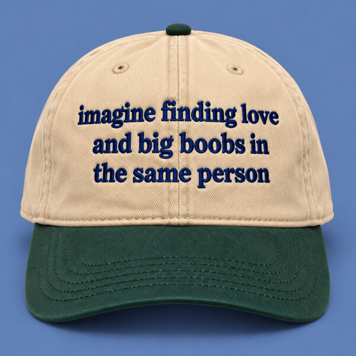 Imagine Finding Love And Big Boobs In The Same Person Hat Funny Saying Baseball Cap Gift For Besties - Foxy23shop