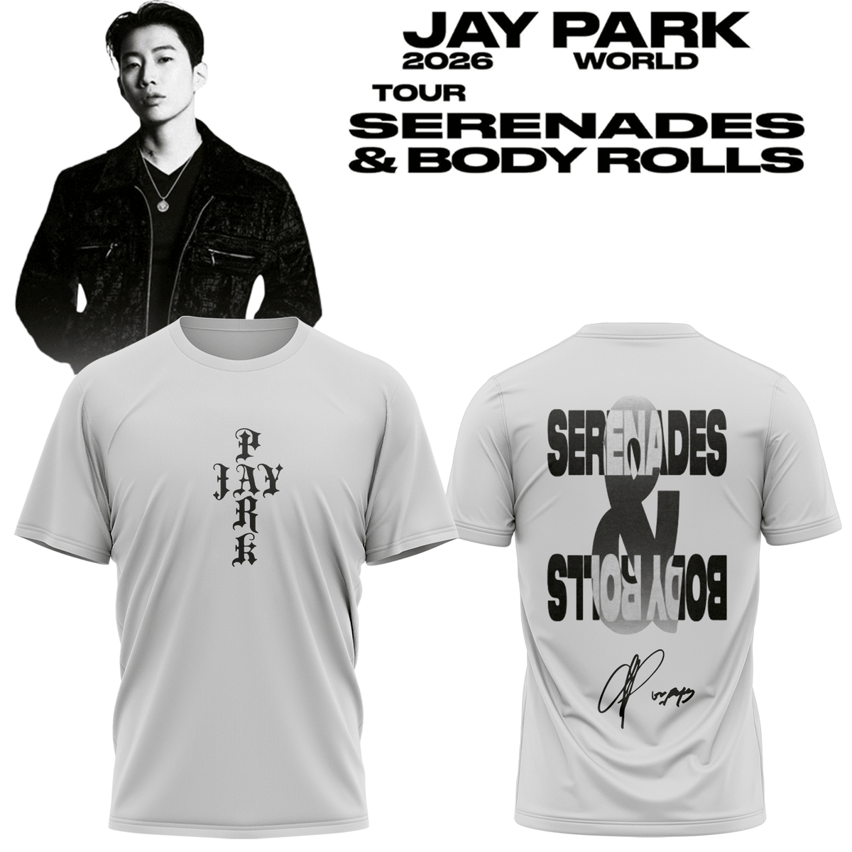 Jay Park Merch 2026 Serenades Body Rolls World Tour Signed Shirt Gift For Jaywalkers - Foxy23shop