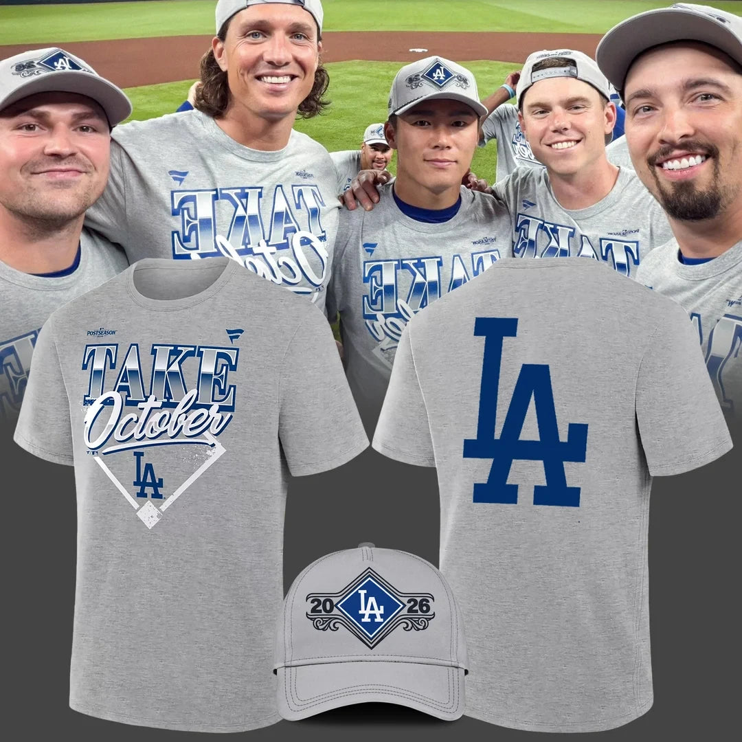 Take October T-Shirt Dodgers Streetwear Clothing Special Gift For Collectors - Foxy23shop
