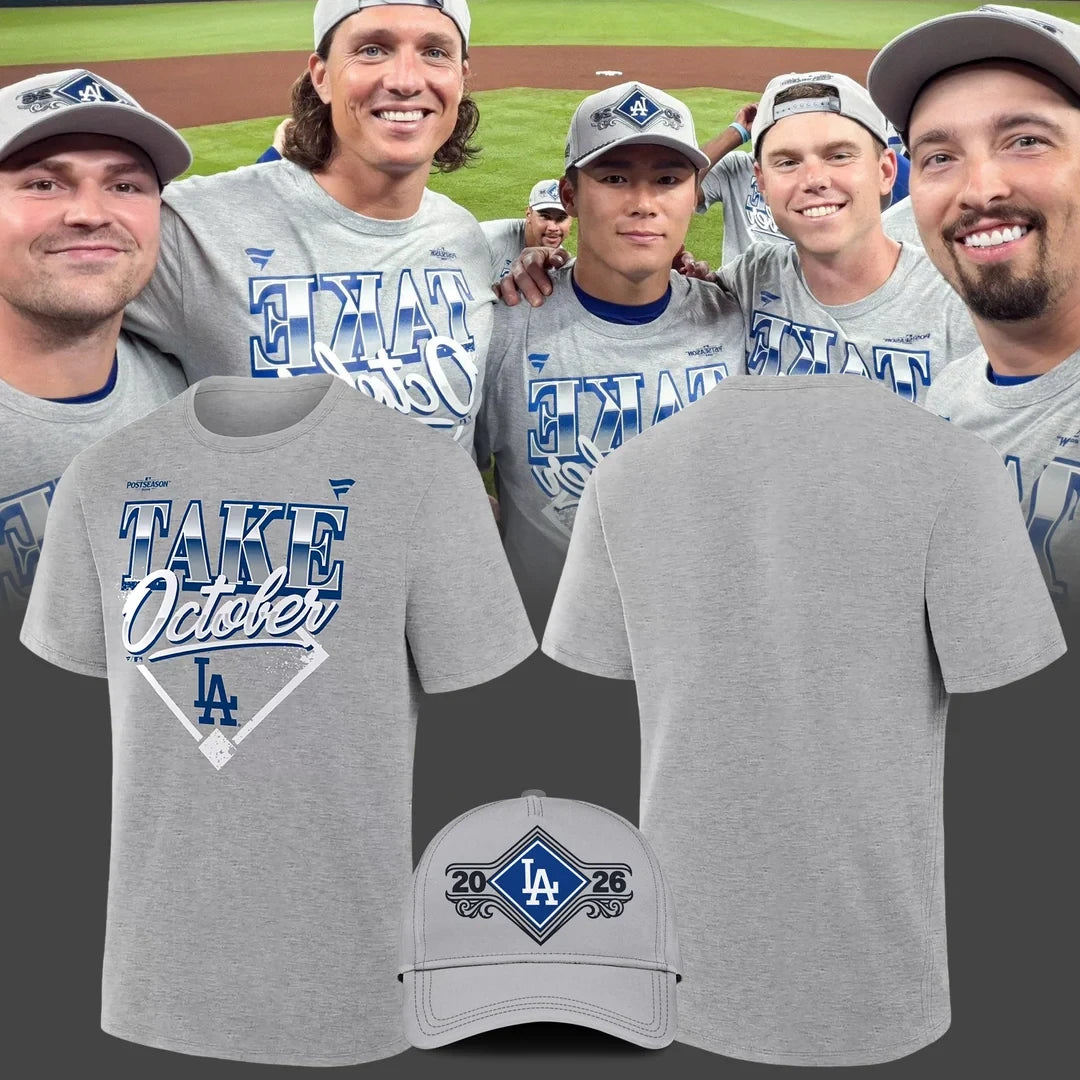 Take October T-Shirt Dodgers Team Merch Special Gift For Sports Enthusiasts - Foxy23shop