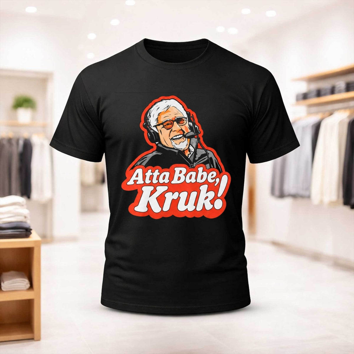 San Francisco Giants Atta Babe Kruk T-Shirt Unique Gifts For Giants Fans