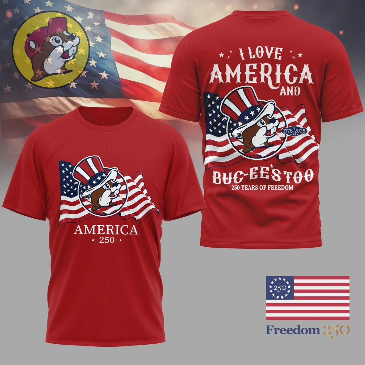 Buc ee x America 250 Years Of Freedom T-Shirt Best Independence Day Shirt - Foxy23shop