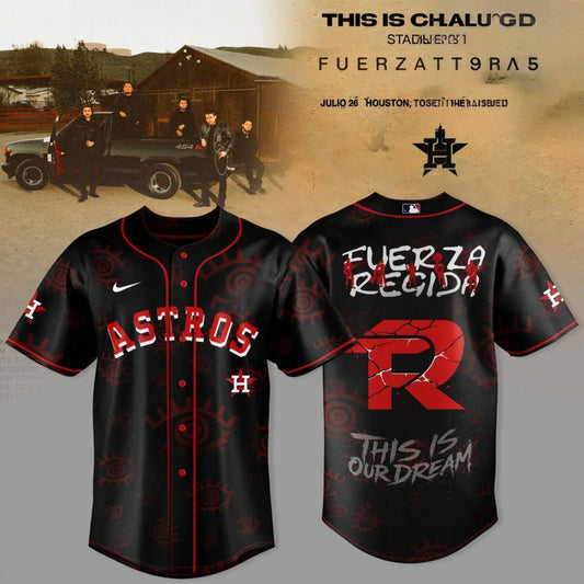 Houston Astros X Fuerza Regida This Is Our Dream Stadium Tour 2026 Jersey Best Fan Gears - Foxy23shop