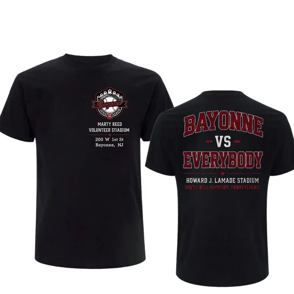 Bayonne Vs Everybody Howard J Lamade Stadium South Williamsport PA T-Shirt Unique Gifts For Fans - Foxy23shop
