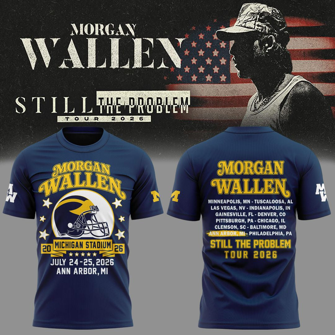 Morgan Wallen x Michigan Wolverines Still The Problem Tour 2026 T-Shirt Morgan Wallen Music Apparel - Foxy23shop